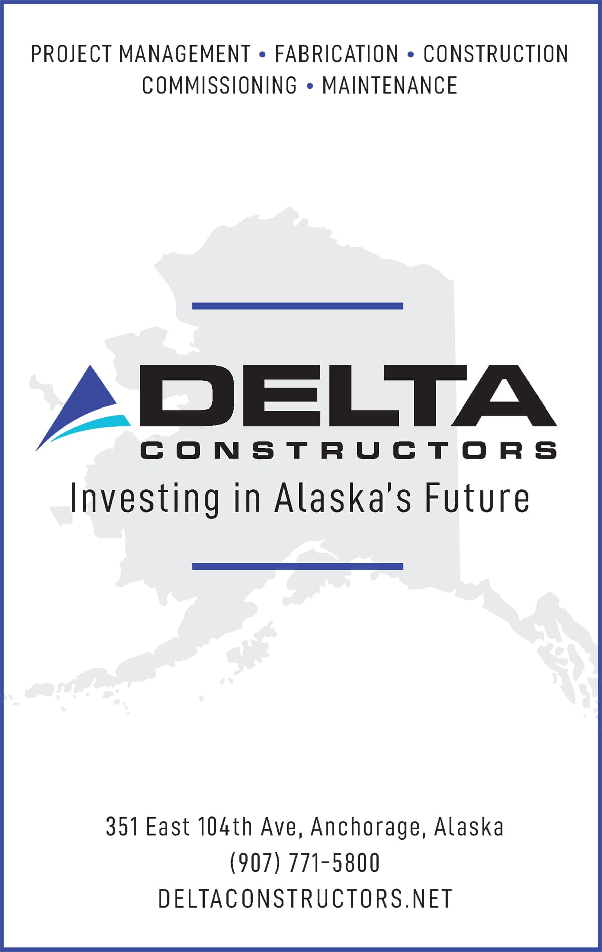 Alaska Business Magazine - Delta Constructors Advertisement