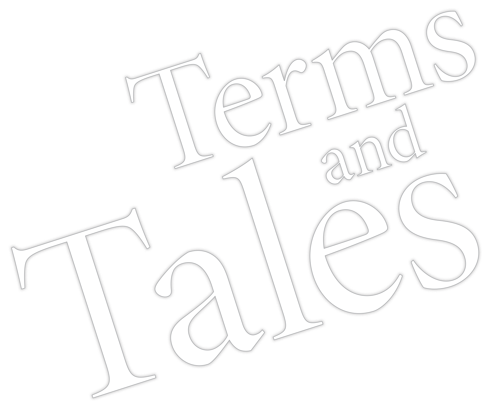Terms and Tales typography