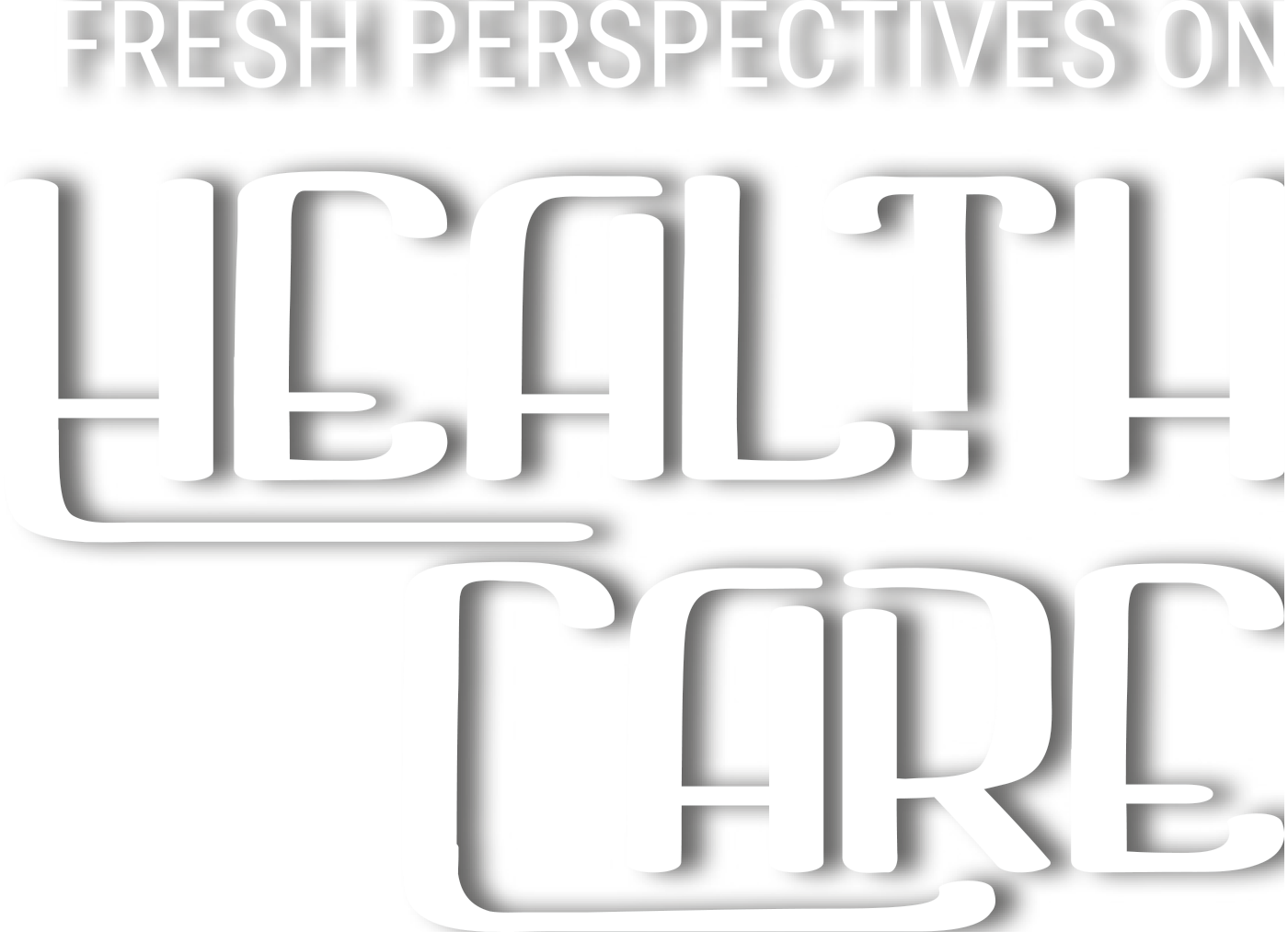 Fresh Perspectives on Health Care text