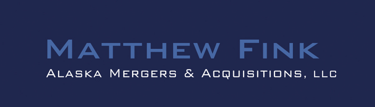 Matthew Fink: Alaska Mergers & Acquisitions, LLC