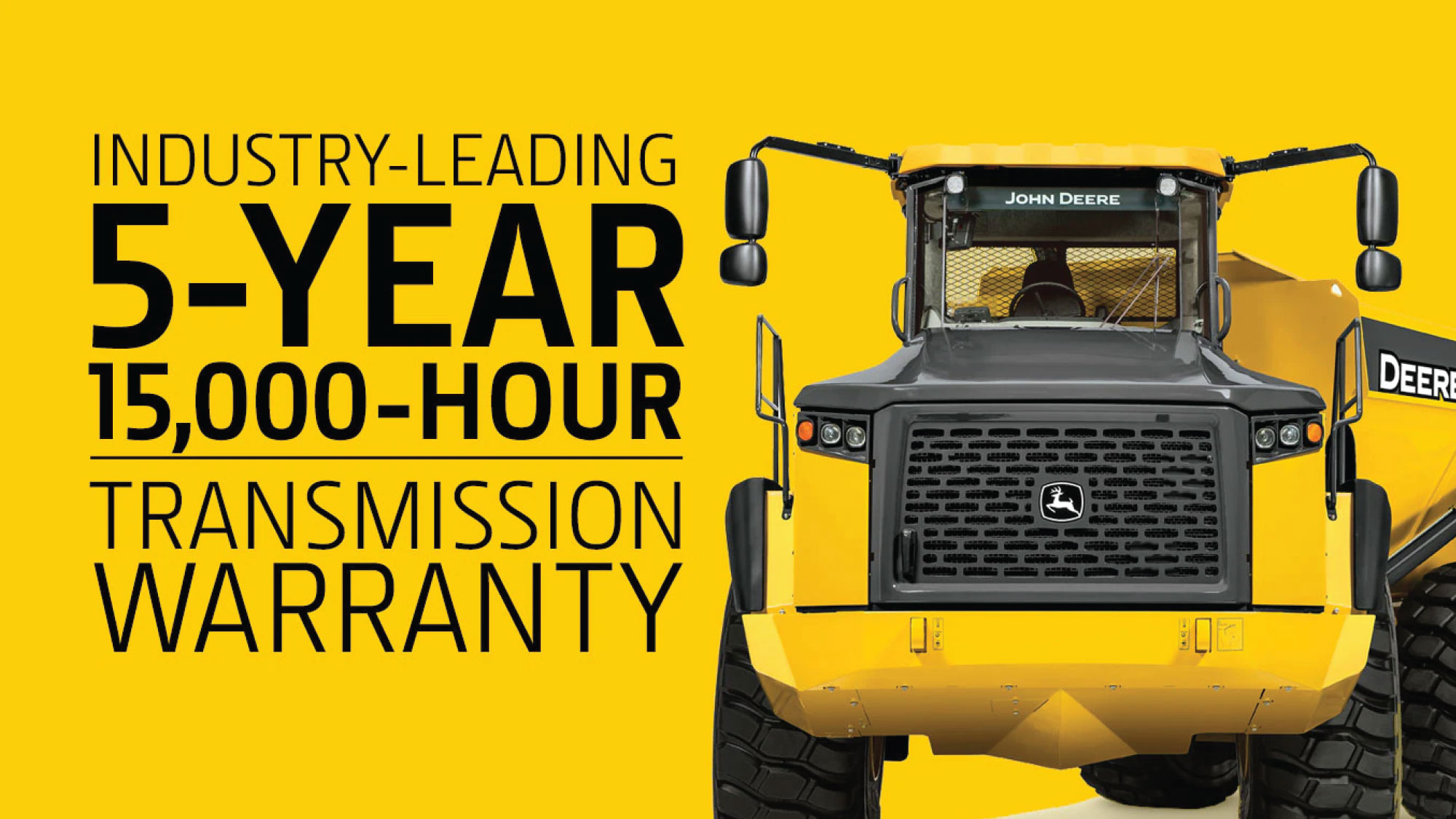 Industry-leading 5-year 15,000-hour Transmission Warranty