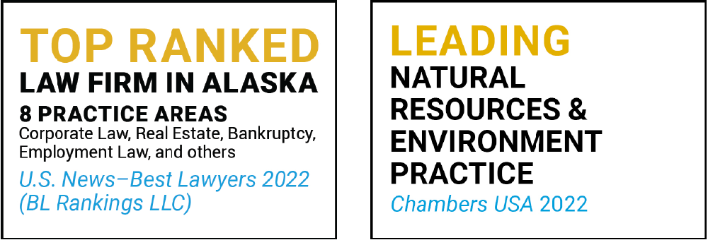 Top Ranked Law Firm in Alaska; Leading environment, natural resources & regulated industries practice box