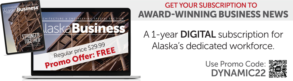Alaska Business Digital Subscription Advertisement