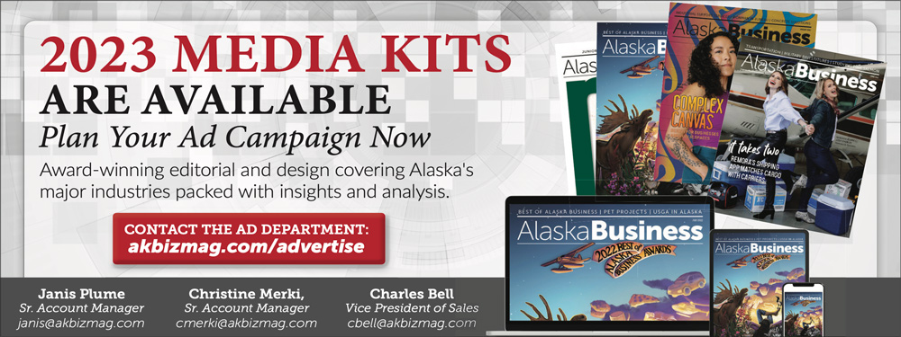 Alaska Business Magazine 2023 Media Kits Advertisement