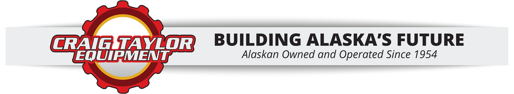 Craig Taylor Equipment logo; Building Alaska's Future; Alaskan Owned and Operated Since 1954