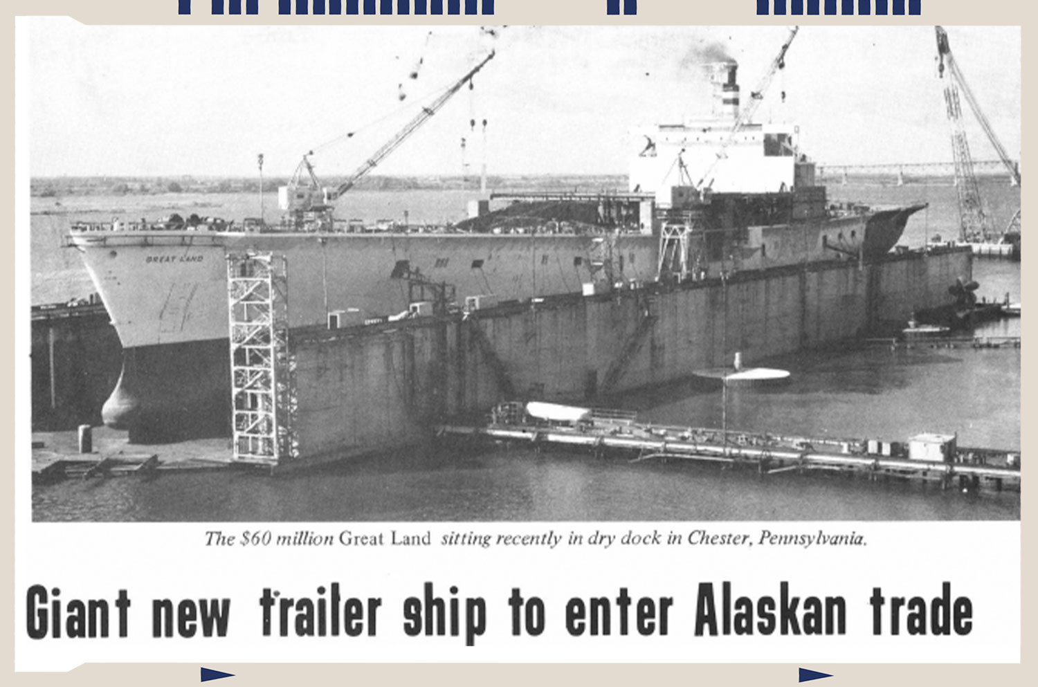 black and white photo of Tote's Great Land trailer ship