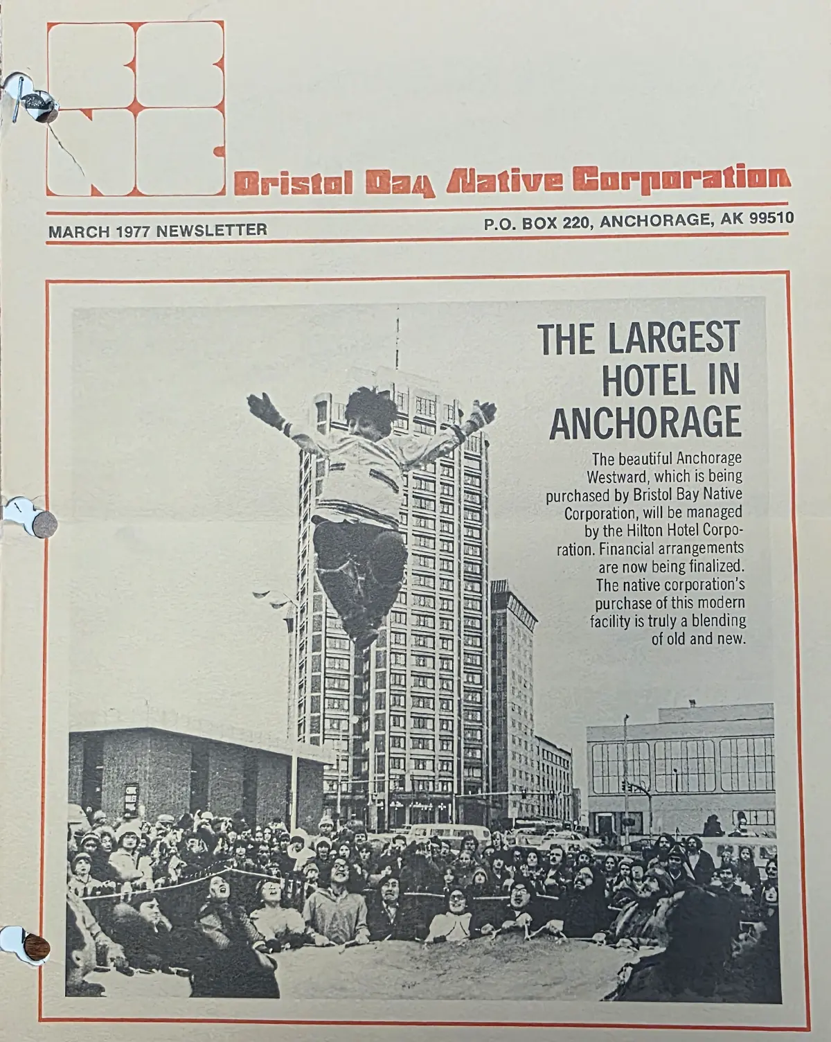 Page from the March 1977 Bristol Bay Native Corporation Newsletter, featuring an ecstatic man jumping in front of the Anchorage Westward Hotel