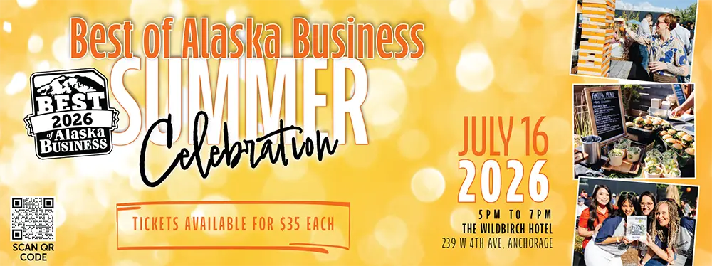 Best of Alaska Business Summer Celebration 2026 Advertisement
